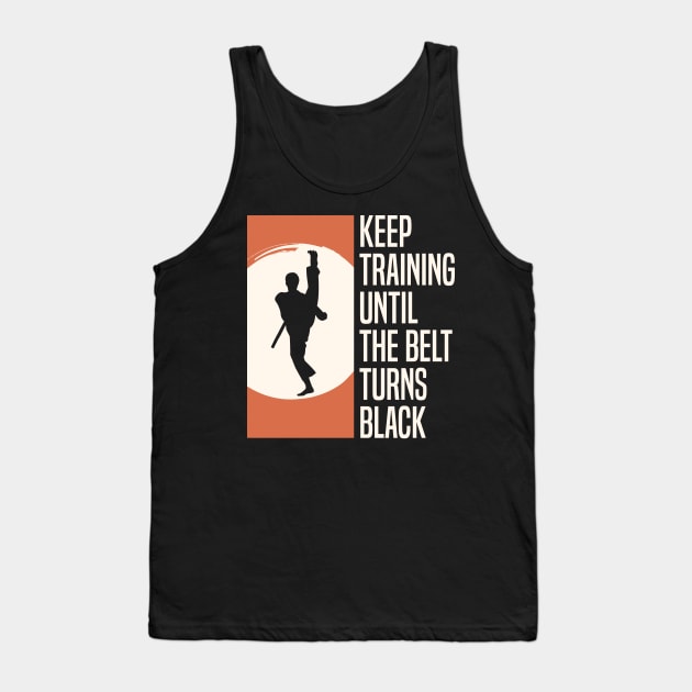 Keep Training Until the Belt Turns Black - Athlet Instructor Tank Top by Tesszero